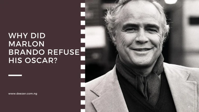 Why Did Marlon Brando Refuse His Oscar? What Prompted Him?