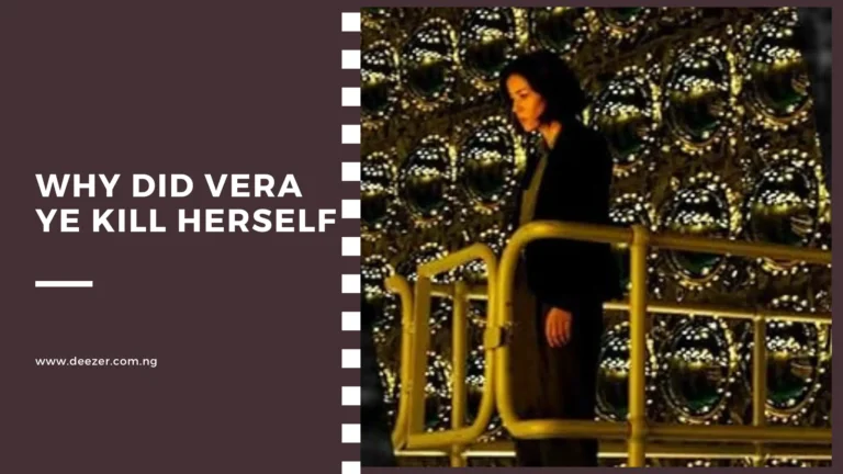 Why Did Vera Ye Kill Herself? What Caused it?