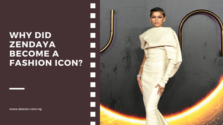 Why Did Zendaya Become a Fashion Icon? What Inspired Her?