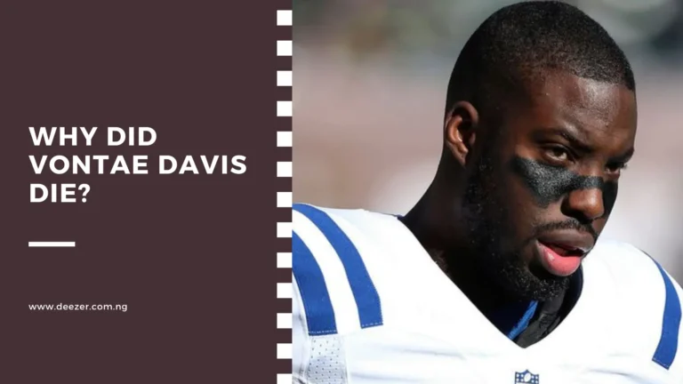 Why Did Vontae Davis Die? What Led to His Death?