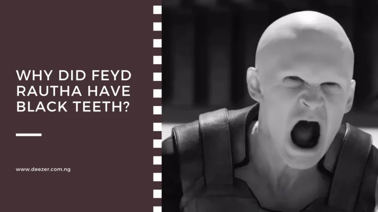 Why Did Feyd Rautha Have Black Teeth? What Cause it?