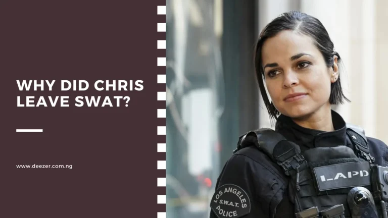 Why Did Chris Leave Swat? What Made Her Leave?