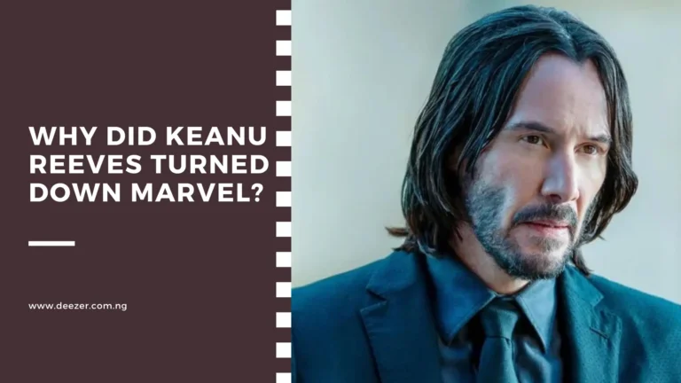 Why Did Keanu Reeves Turned Down Marvel?
